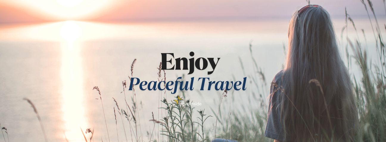 Enjoy Peaceful Travel