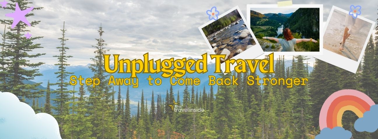Unplugged Travel