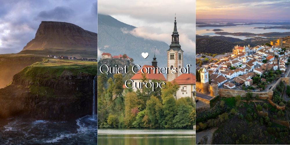 Quiet Corners of Europe